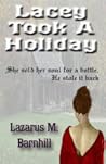 Lacey Took A Holiday