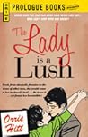 The Lady is a Lush