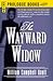 The Wayward Widow