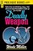 Deadly Weapon