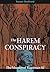 The Harem Conspiracy: The Murder of Ramesses III