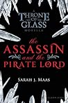 The Assassin and the Pirate Lord by Sarah J. Maas