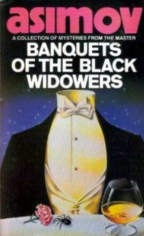 Banquets of the Black Widowers (The Black Widowers, #4)