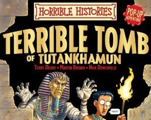 Terrible Tomb of Tuthankhamun Pop-up Adventure (Horrible Histories)