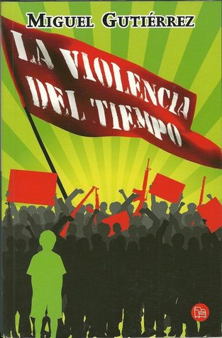 La Violencia Del Tiempo (Paperback)