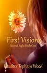 First Visions
