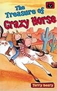 The Treasure Of Crazy Horse