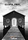 Scopul Final