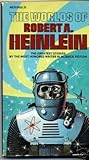 The Worlds of Robert A. Heinlein by Robert A. Heinlein