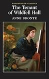 The Tenant of Wildfell Hall by Anne Brontë