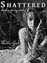Shattered: Broken Fairy Tales