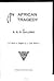 An African Tragedy