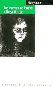 Los papeles de Aspern / Daisy Miller (Paperback)