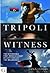 Tripoli Witness