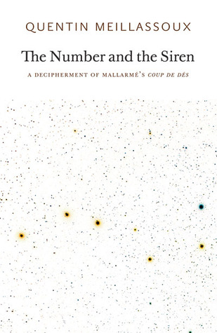 The Number and the Siren: A Decipherment of Mallarmé's Coup de Dés (Paperback)