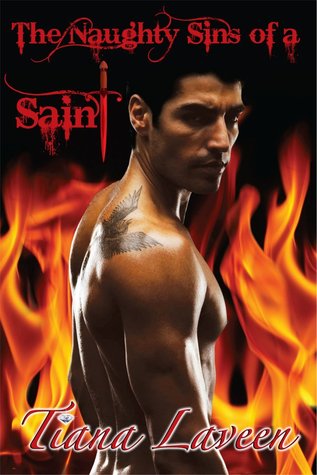 The Naughty Sins of a Saint (The Saint Series #1)
