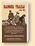 Ranger Trails: The Life and Times of a Pioneer U.S. Forest Service Ranger in the West on the La Sal, Santa Barbara, Cache, and Deschutes National Forests, 1907-1913