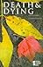 Death & Dying: Opposing Viewpoints