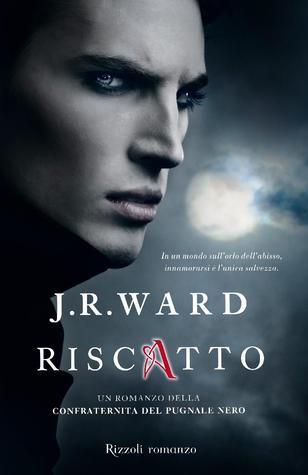Riscatto (La confraternita del pugnale nero, #7)