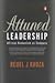 Attuned Leadership: African Humanism as Compass