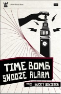 Time Bomb Snooze Alarm
