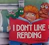 I Don't Like Reading