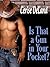 Is That a Gun in Your Pocket?