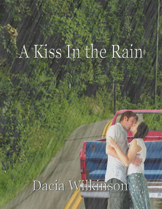 A Kiss In the Rain (Paperback)