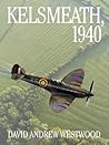 Kelsmeath, 1940 by David Andrew Westwood