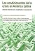 Los Condicionantes de la Crisis en América Latina