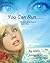 You Can Run