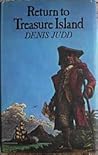 Return to Treasure Island by Denis Judd Return to Treasure Island by Denis Judd