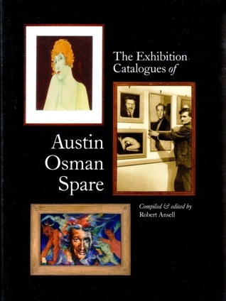 The Exhibition Catalogues of Austin O. Spare