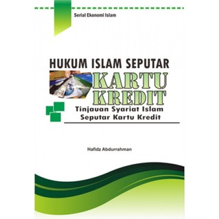 Hukum Islam Seputar Kartu Kredit