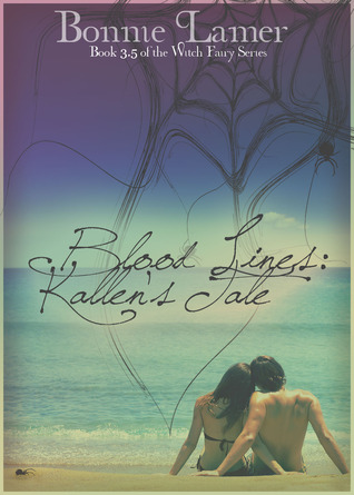 Blood Lines: Kallen's Tale (Witch Fairy, #3.5)