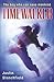 Timewalker by Justin Stanchfield