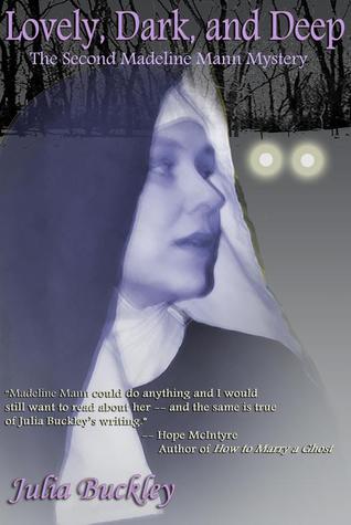 Lovely, Dark, and Deep (Madeline Mann Mysteries, #2)