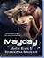 Mayday by Ashley Blade