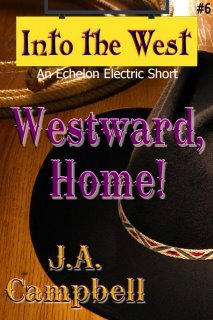 Westward, Home! (Kindle Edition)