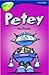 Petey (Oxford Reading Tree:...