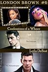 Confessions of a Whore by Leila DeSint Confessions of a Whore by Leila DeSint