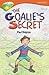 The Goalie's Secret  (Oxfor...