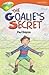 The Goalie's Secret  (Oxford Reading Tree: Stage 13: TreeTops Stories)