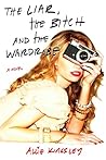 The Liar, the Bitch and the Wardrobe by Allie Kingsley