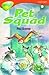 Pet Squad (Oxford Reading Tree: Stage 13: TreeTops: More Stories B)