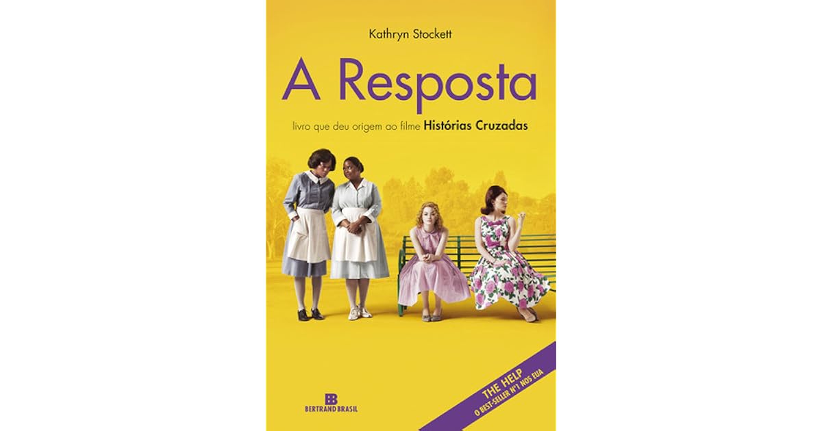 A Resposta by Kathryn Stockett
