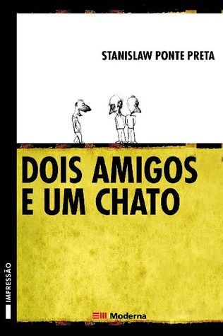 Dois Amigos e Um Chato