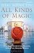 All Kinds of Magic