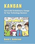Kanban: Successful Evolutionary Change for Your Technology Business
