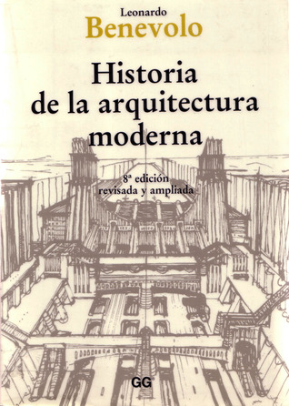 Portada de Historia de La Arquitectura Moderna, de Leonardo Benevolo